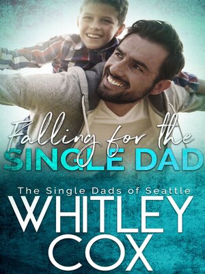 cover image of Falling for the Single Dad